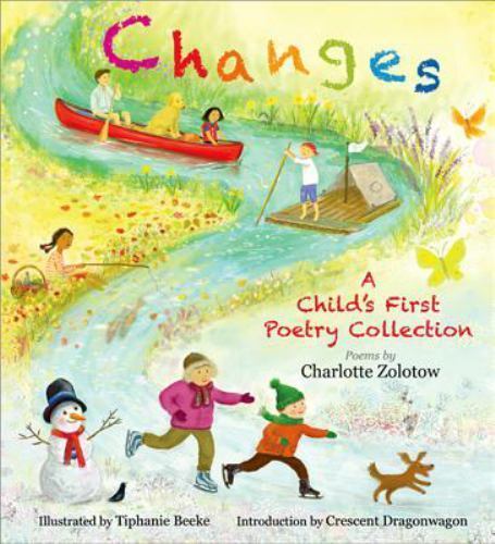 Changes: A Child’s First Poetry Collection by Charlotte Zolotow