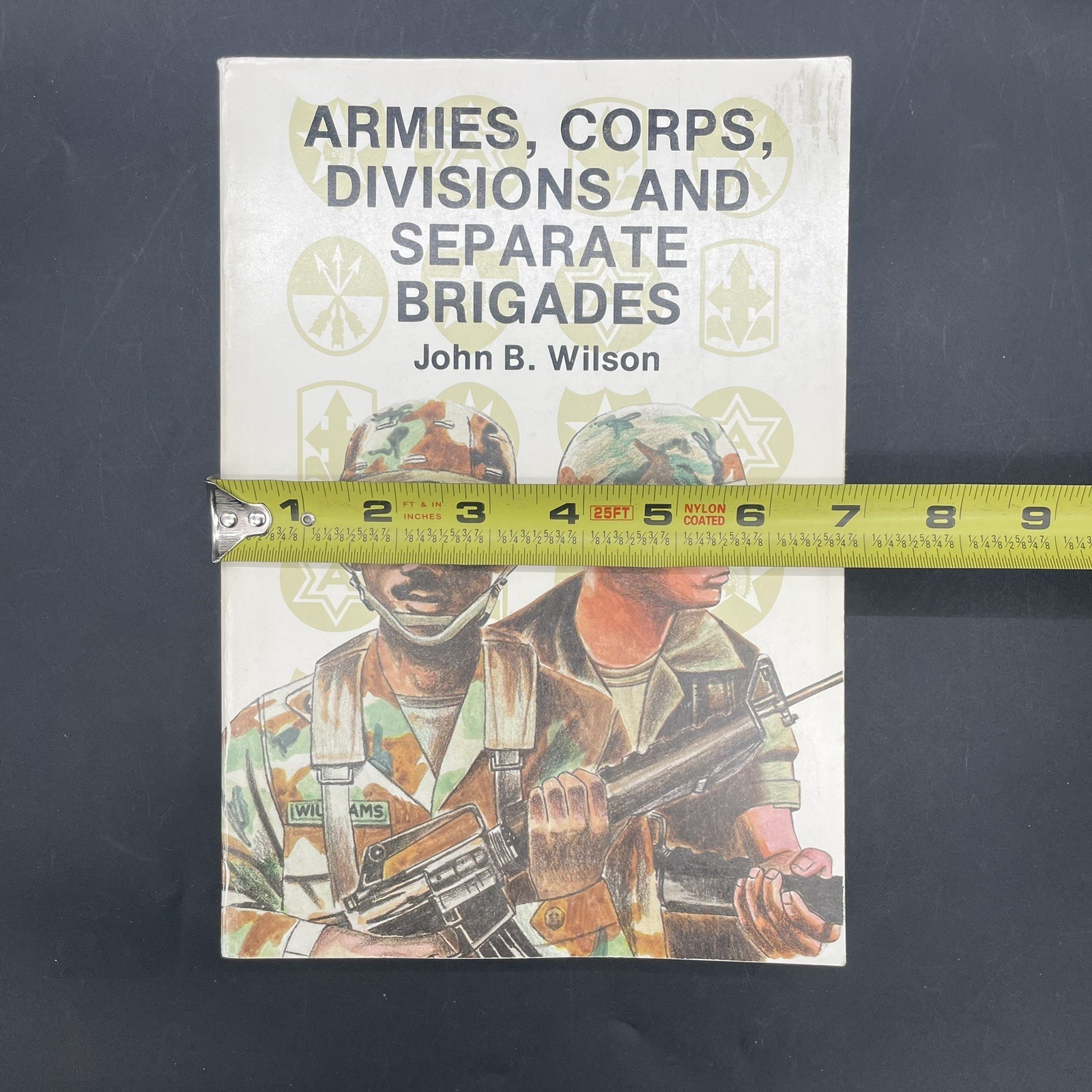 “Armies, Corps, Divisions, and Separate Brigades” – John B Wilson
