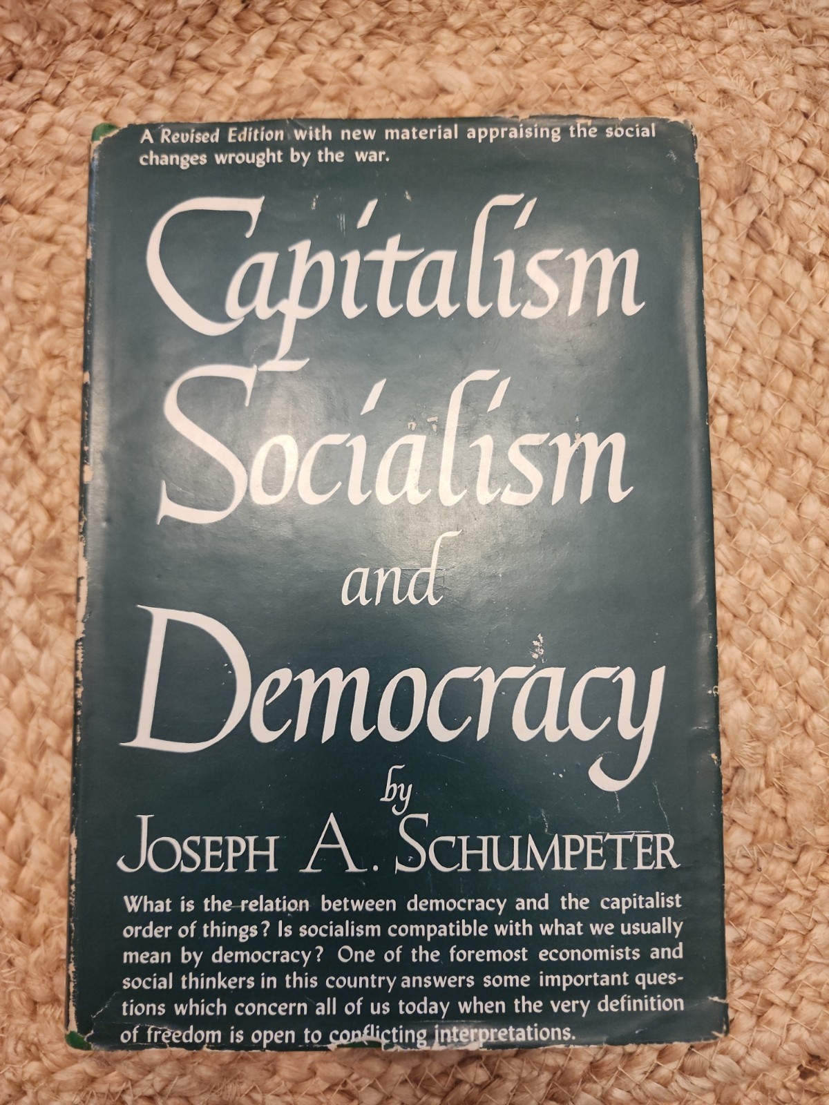 Capitalism, Socialism, and Democracy, Second Printing 1947-Joseph A. Schumpeter