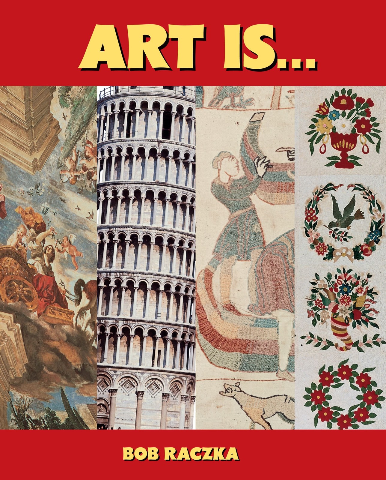 Art Is…
