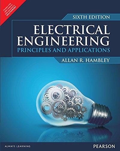 Electrical Engineering: Principles & Applications, 6/E by Hambley NEW Paperback