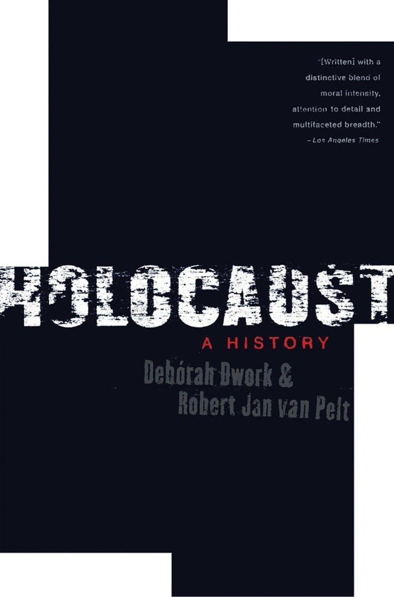 Holocaust: A History – Dwork, Debórah|van Pelt, Robert Jan – Good – See con…