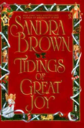 Tidings of Great Joy – Hardcover By Brown, Sandra – GOOD
