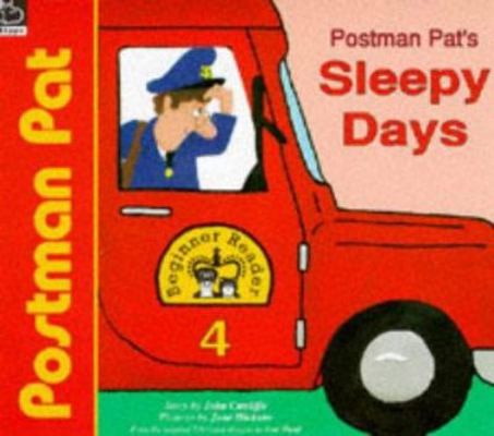 Postman Pat’s Sleepy Days (Postman Pat Beginner Readers) by John Cunliffe