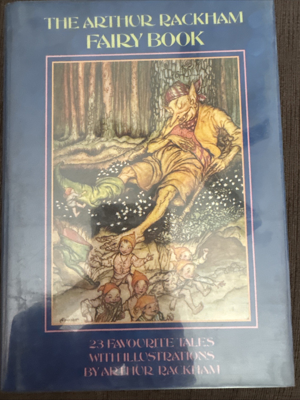 The Arthur Rackham Fairy Book (1986 Illustrated HB Book w/DJ) VG Cond.