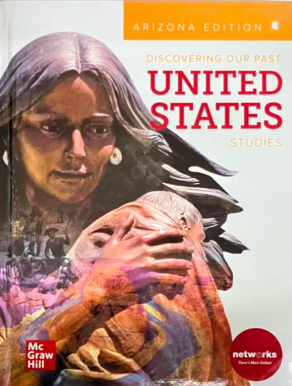 CUS Arizona Discovering Our Past: United States Studies, Student Edition