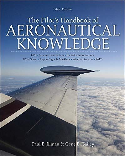 The Pilots Handbook of Aeronautical Knowledge, Fifth Edition
