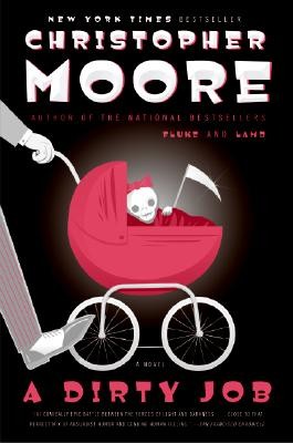 A Dirty Job: A Novel by Christopher Moore