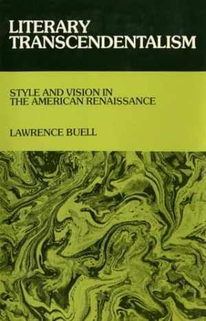 Literary Transcendentalism: Style – Paperback, by Buell Lawrence – Acceptable
