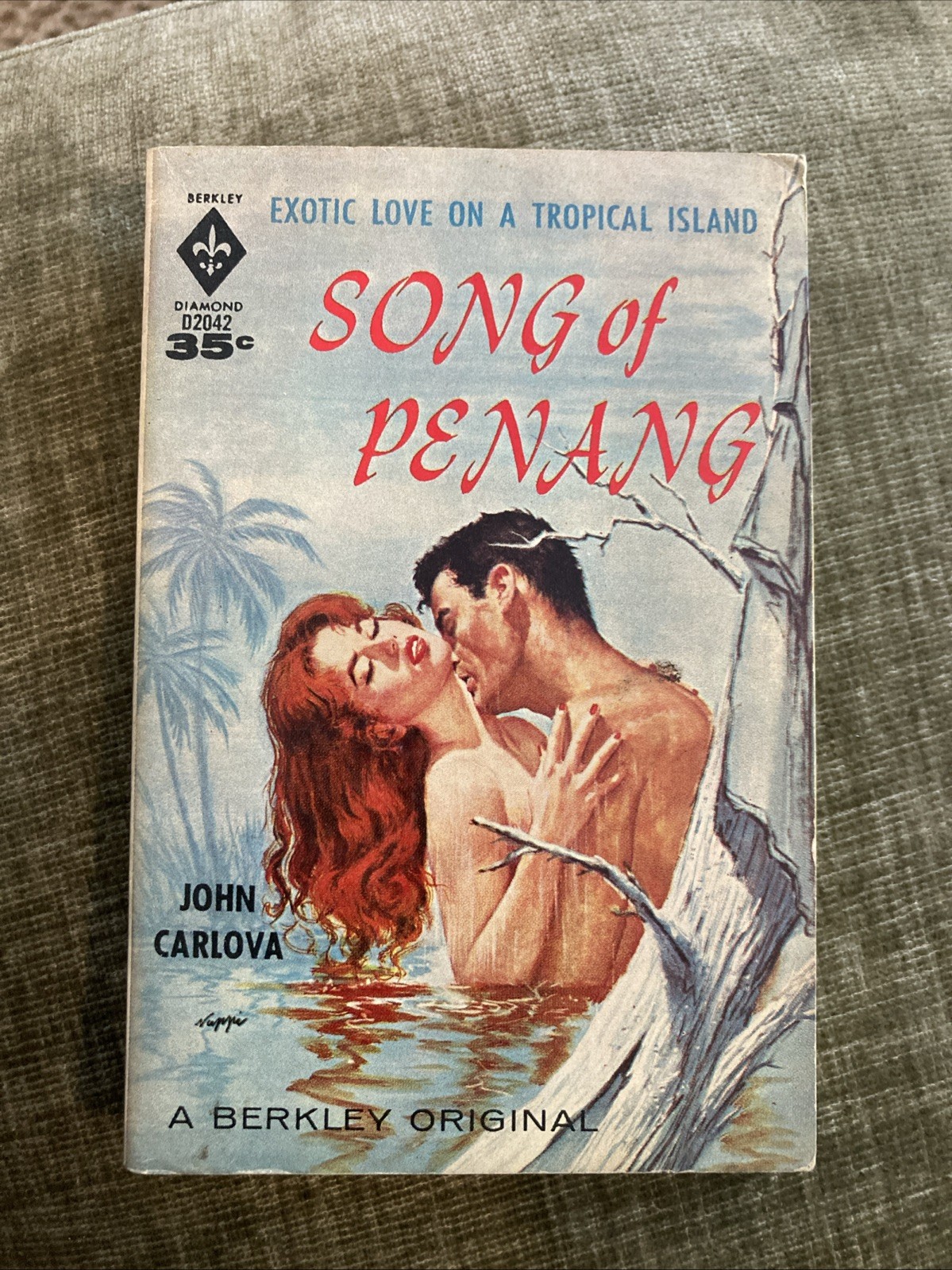 Sleaze gga Vintage Pb, Song Of Penang, Carlova, Berkley Diamond D2042, 1960, SVG