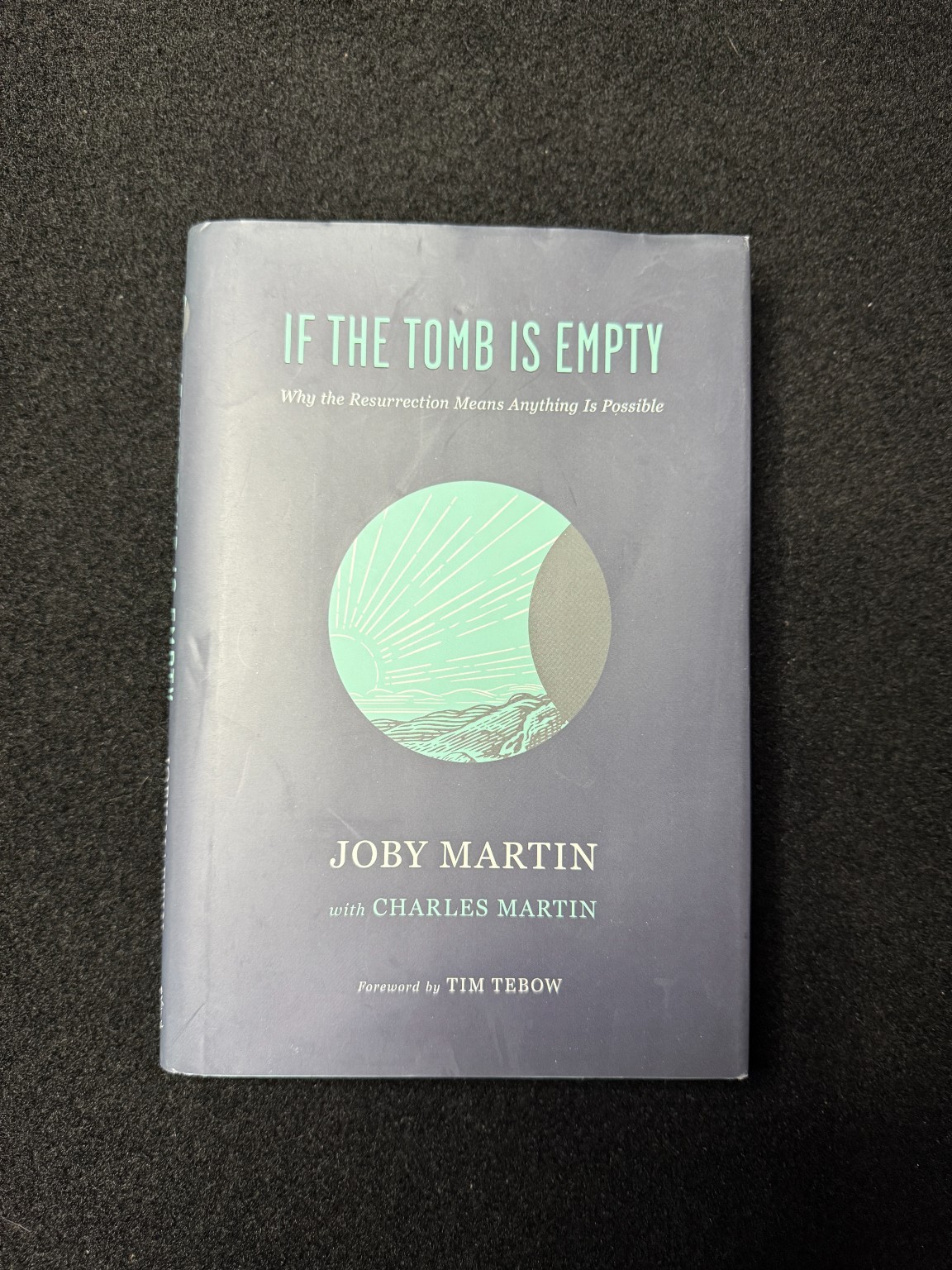 If the Tomb Is Empty Joby Martin Charles Martin 2022 Christian Living Faith