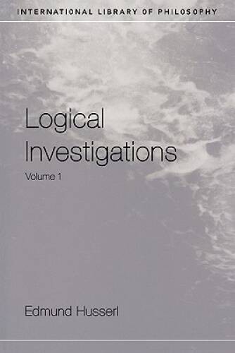 Logical Investigations, Vol 1 (International Library of Philosophy) – GOOD