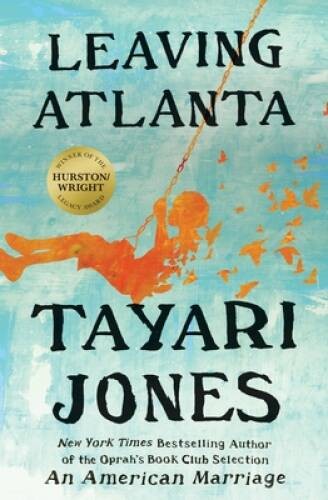 Leaving Atlanta – Paperback By Jones, Tayari – VERY GOOD