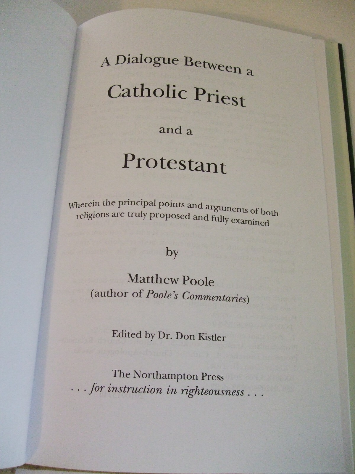 A Dialogue Between a Catholic Priest and a Protestant. Matthew Poole. Puritan