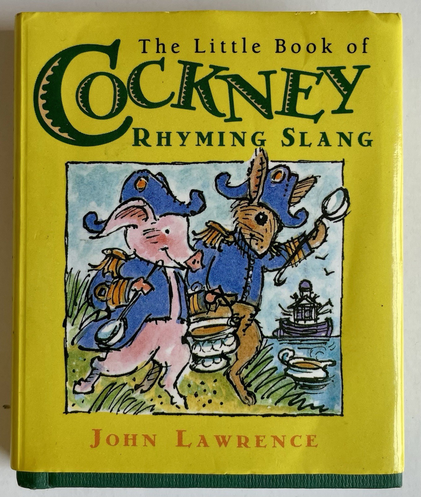 The Little Book of Cockney Rhyming Slang John Lawrence Hardback Running Press