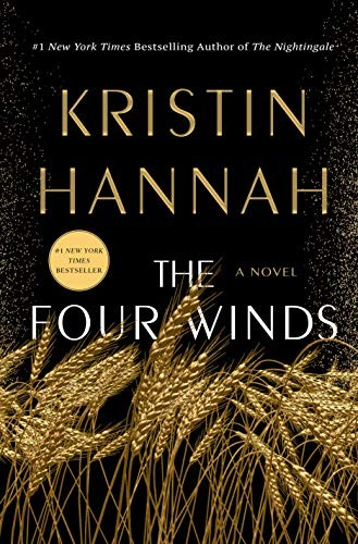 The Four Winds: A Novel by Hannah, Kristin