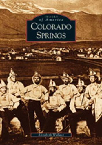 Colorado Springs, Colorado, Images of America, Paperback