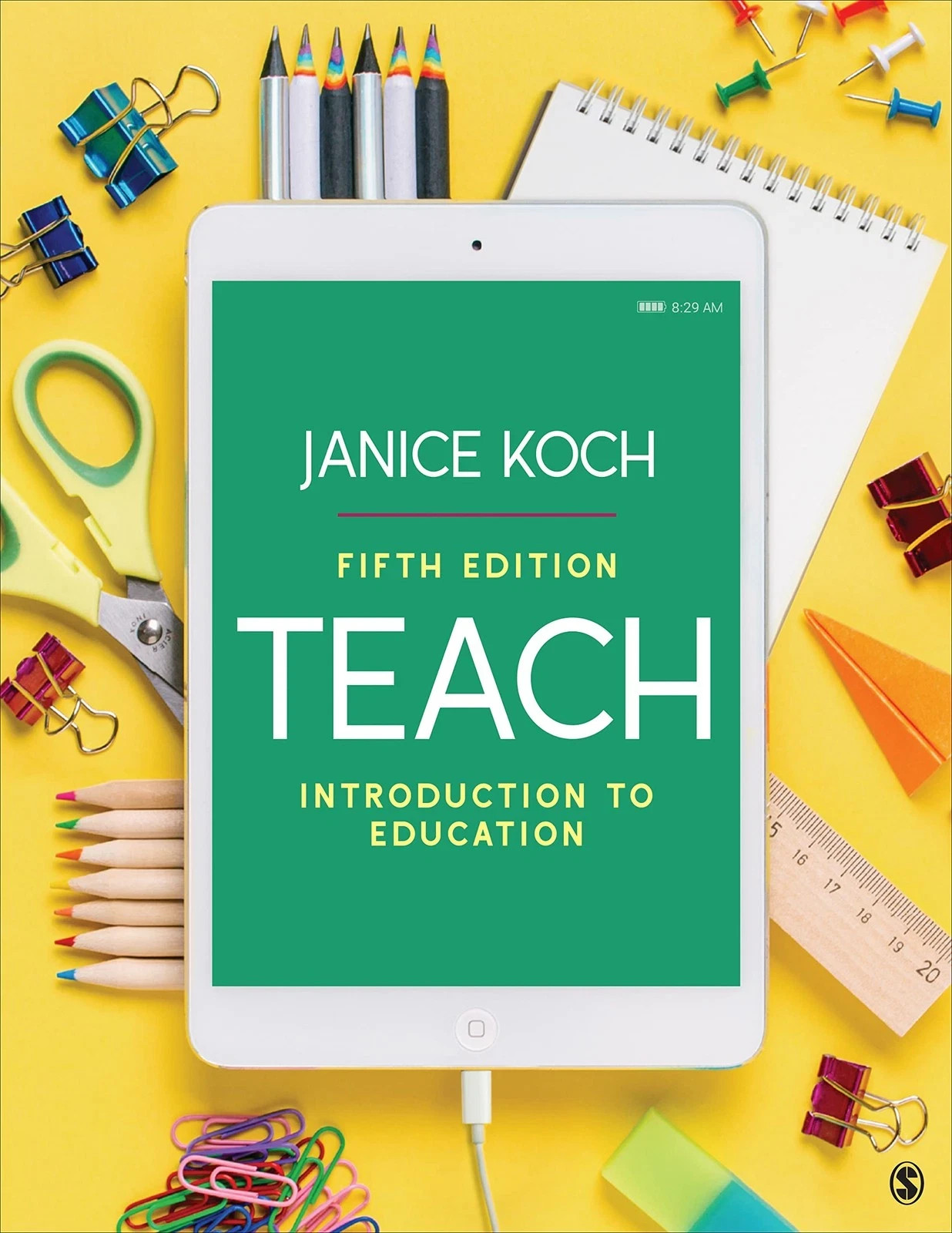 Teach: Introduction to Education, by Janice Koch – 9781071825808
