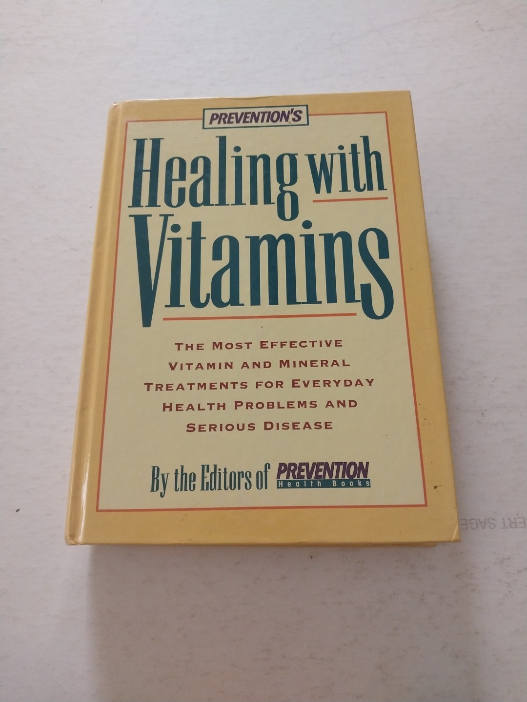 Prevention’s Healing with Vitamins : The Most Effective Vitamin and Mineral…