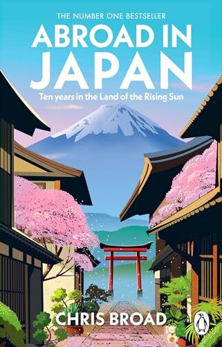Abroad in Japan By Broad, Chris Chris Broad,