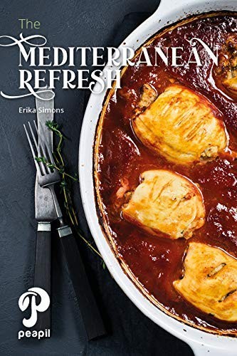 The Mediterranean Refresh [Spiral-bound] Erika Simons