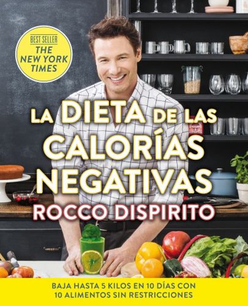 La Dieta de Las Calorías Negativas Paperback Rocco DiSpirito