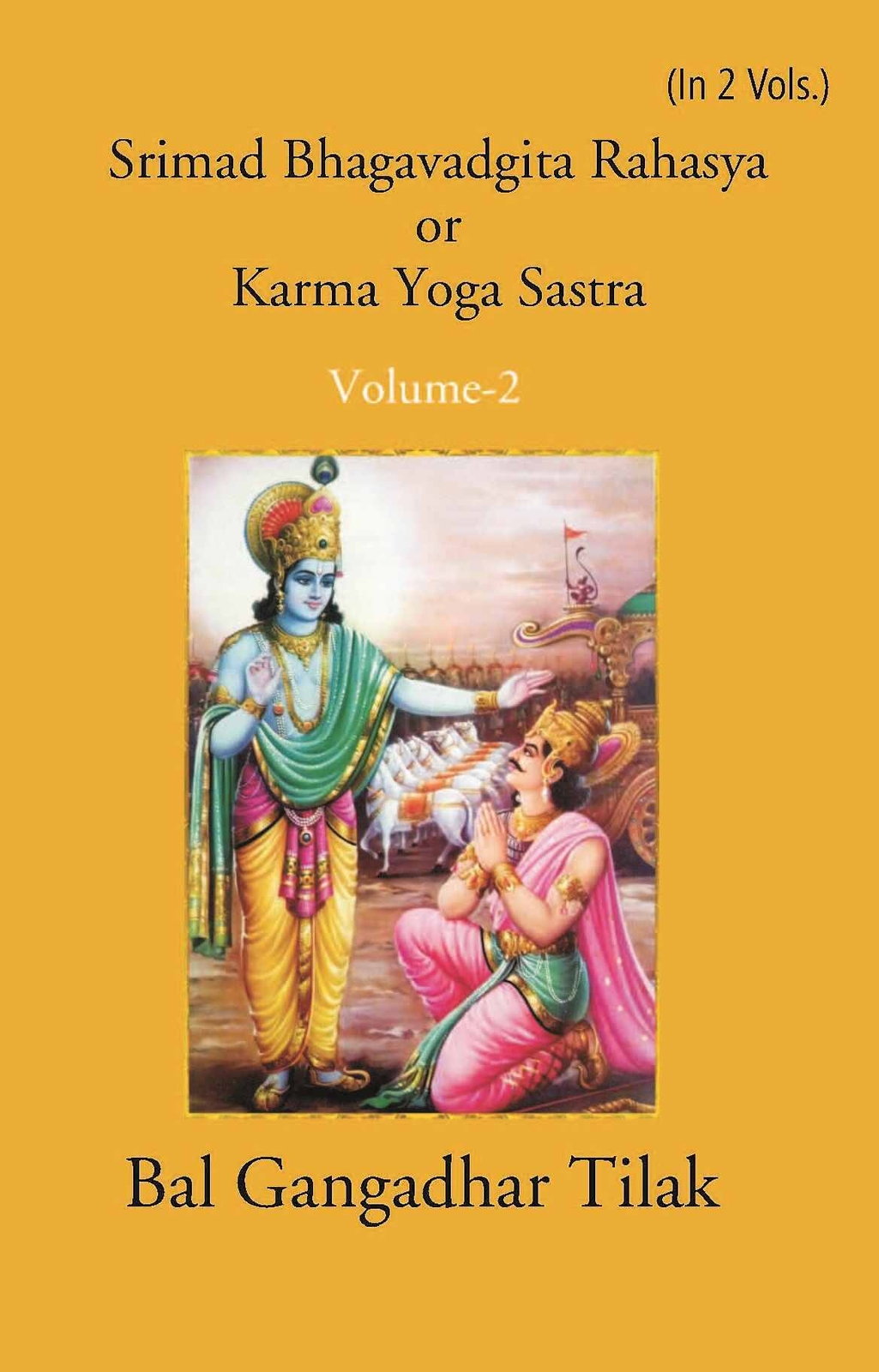 Srimad Bhagavadgita Rahasya Or Karma=Yoga=Sastra V . 2Nd Hb