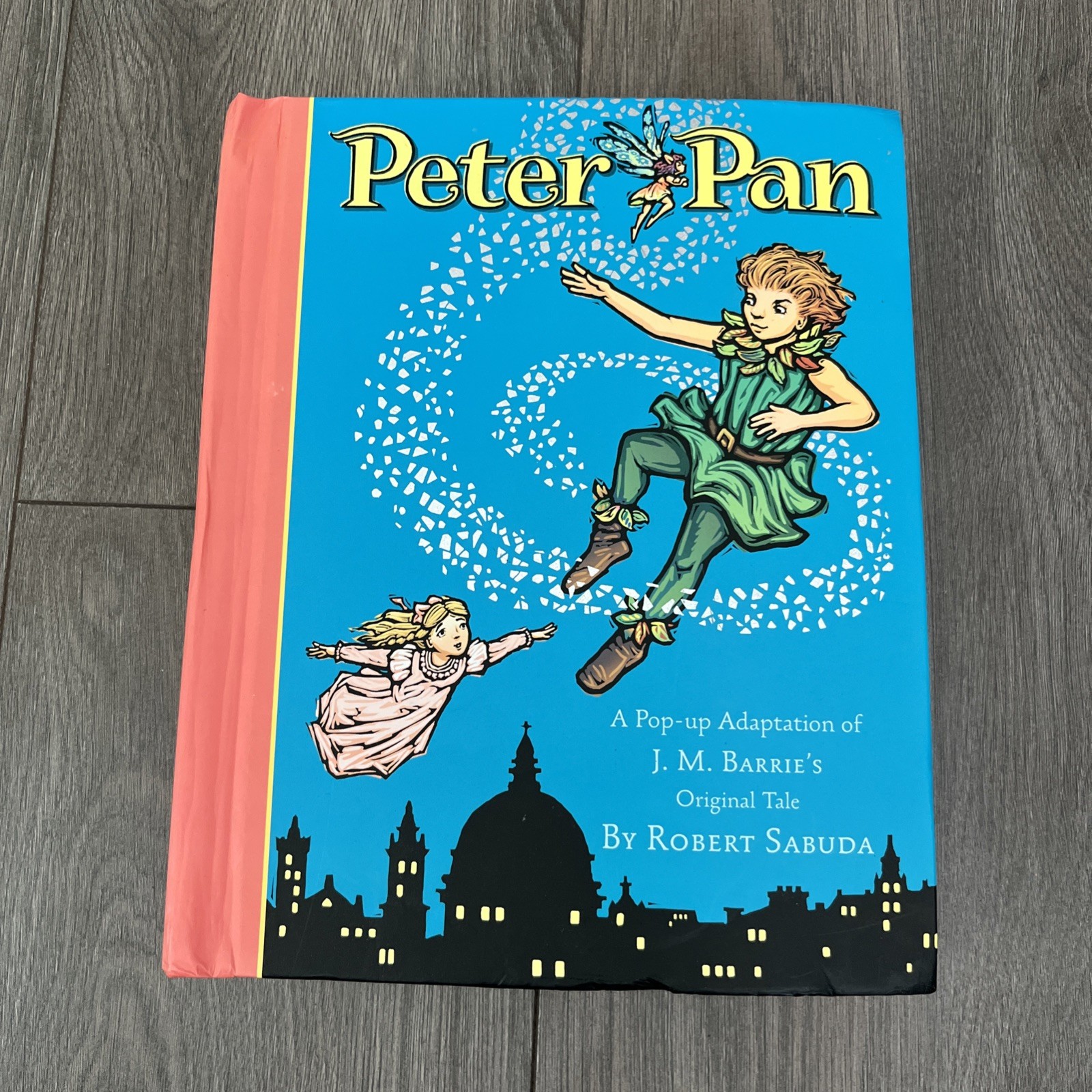 Peter Pan Pop-Up Book – Robert Sabuda 2008 1st Edition