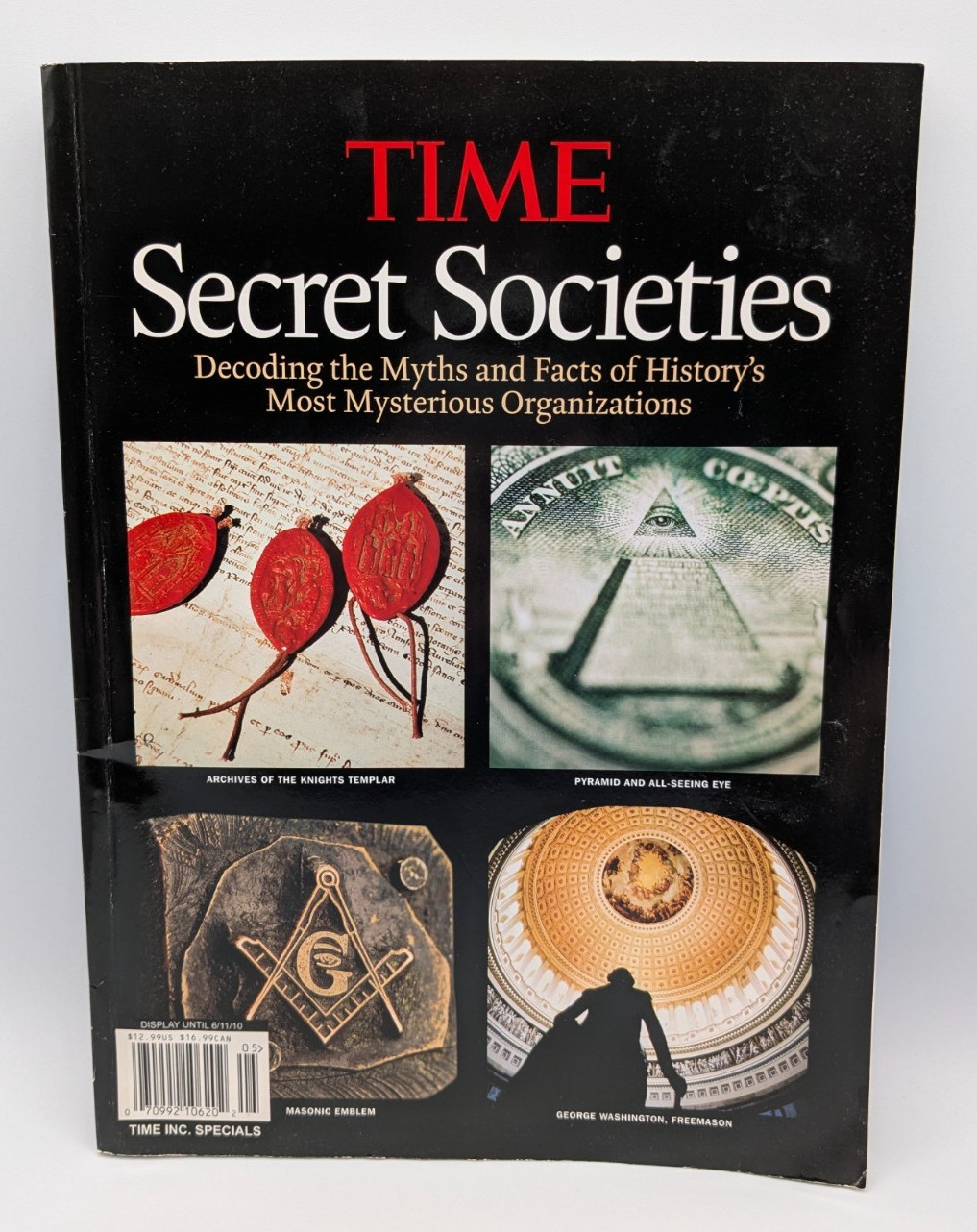 Time Secret Societies 2010, Decoding the Myths and Facts, 106 Pages, 8″x11″