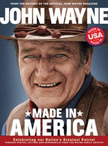 John Wayne: Made in America – Hardcover – VERY GOOD