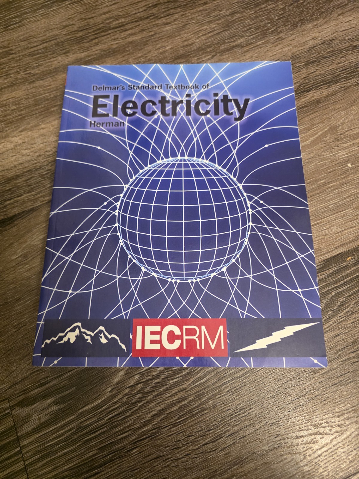 Delmar’s Standard Textbook of Electricity – Herman – 2016, Cengage Learning