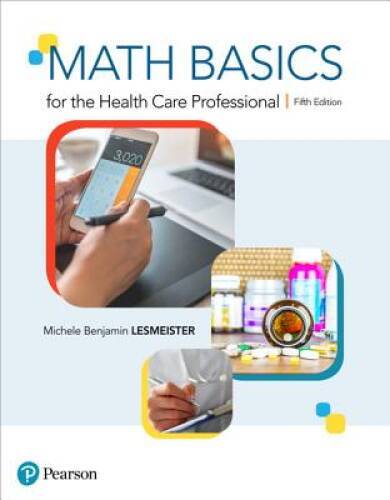 Math Basics for the Health Care Professional (5th Edition) – Spiral-bound – GOOD