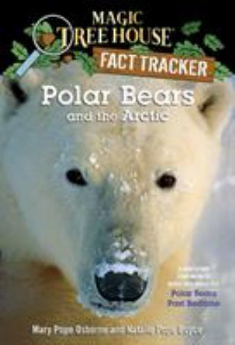 Polar Bears and the Arctic: A Nonfiction Compani- Osborne, 037583222X, paperback