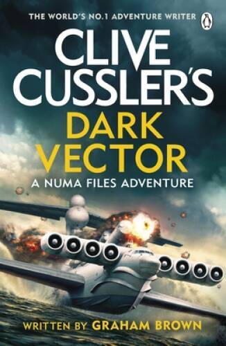 Clive Cusslers Dark Vector – Paperback By Graham Brown – GOOD