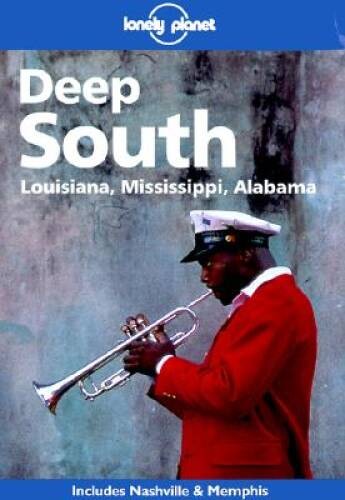 Lonely Planet Deep South – Paperback By Stann, Kap – VERY GOOD