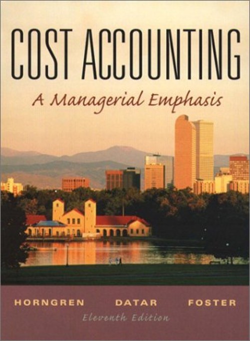 Cost Accounting George, Horngren, Charles T., Datar, Srikant M. F