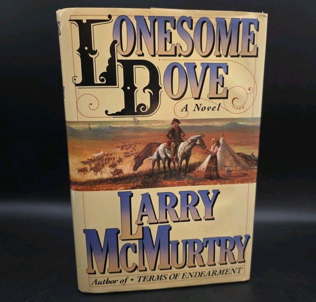 Lonesome Dove – Larry McMurtry (1985, Hardcover) 1st Edition/3rd Printing