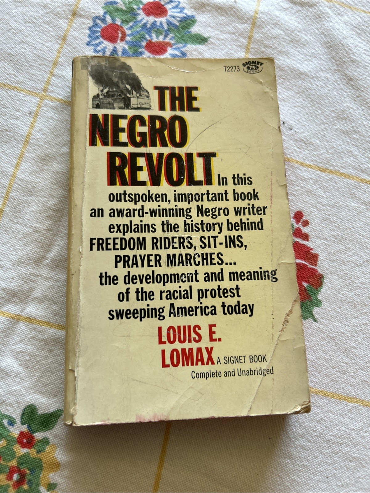 THE NEGRO REVOLT by Louis E Lomax 1963 pb FIRST EDITION 1st PRINT ~ Signet