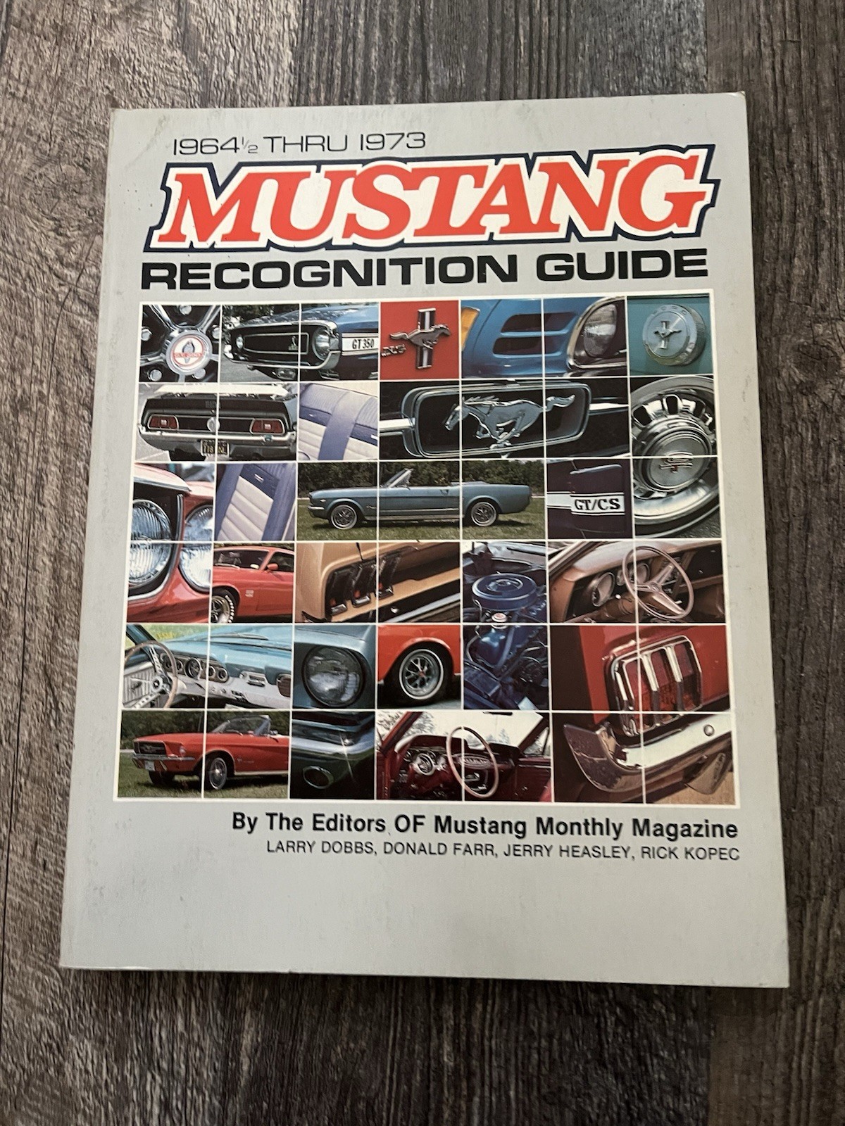 MUSTANG Recognition Guide 1965 1973 By Larry Dobbs! Colored Pictures. 226 Pages!