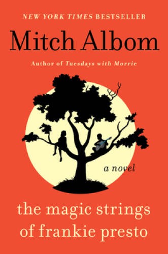 The Magic Strings of Frankie Presto: A Novel – Paperback By Albom, Mitch – GOOD