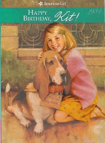 Happy Birthday Kit: A Springtime Story, 1934 (American Girl Collection)
