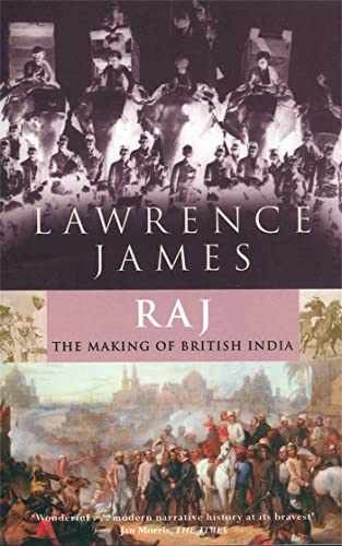 Raj – Paperback, by Lawrence James – Very Good x