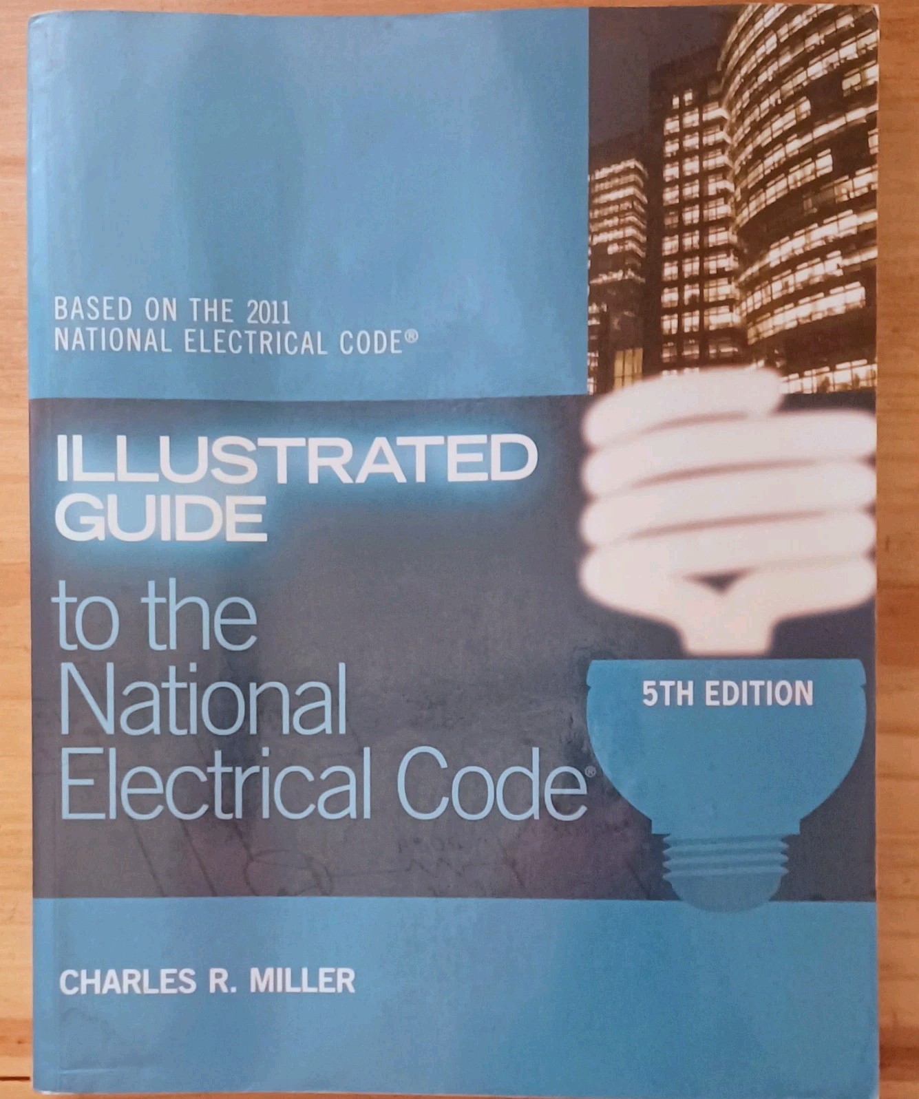 HOLDINGIllustrated Guide to the NEC by Charles R. Miller (2011, Trade Paperback)
