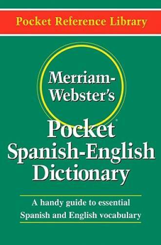 Merriam-Webster’s Pocket Spanish-English Dictionary (Flexible paperb – VERY GOOD