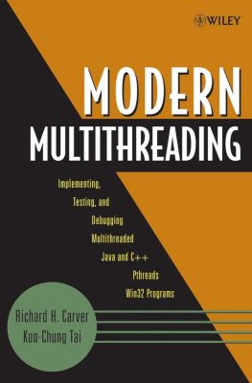 Modern Multithreading : Implementing, Testing, and Debugging Mult