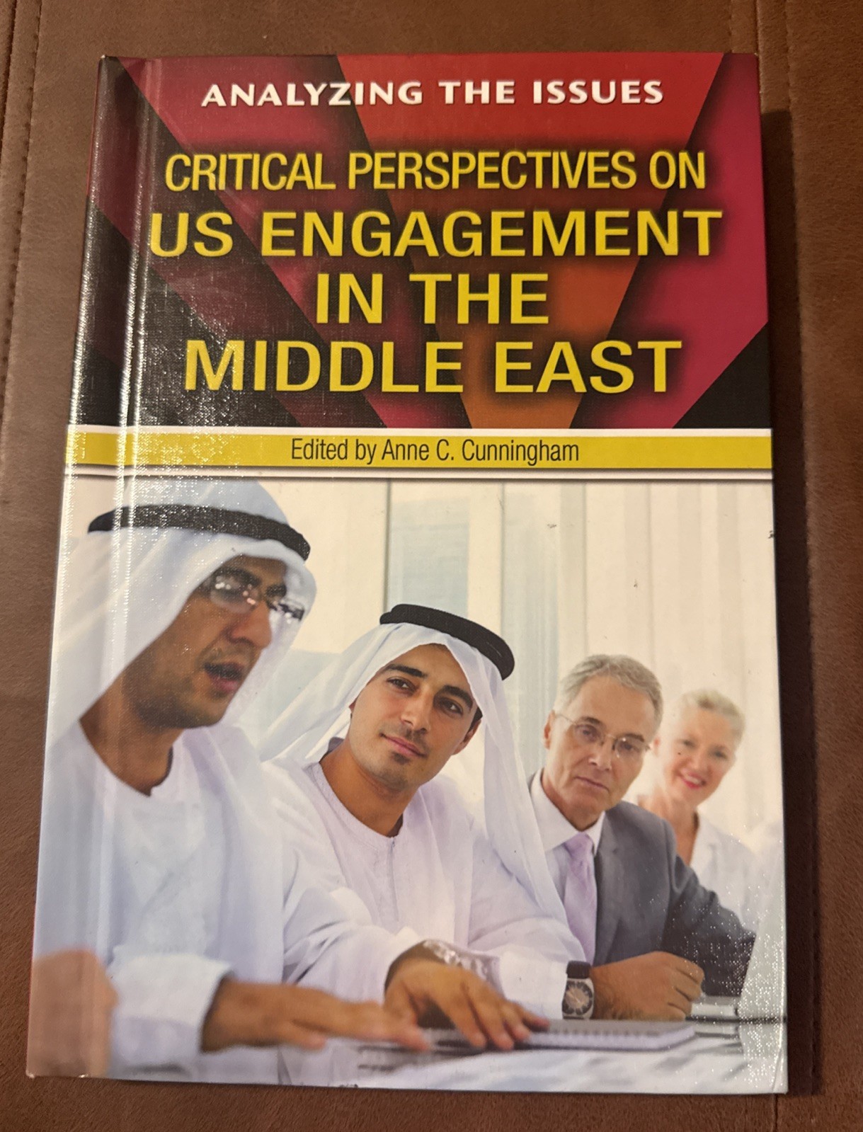 Critical Perspectives on U. S. Engagement in the Middle East Anne