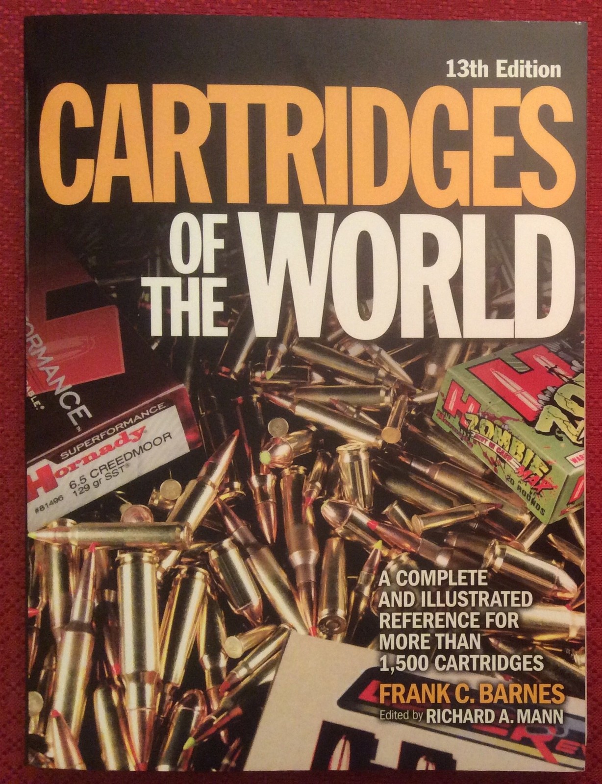Cartridges of the World: A Complete Illustrated Reference for More Than 1,50…