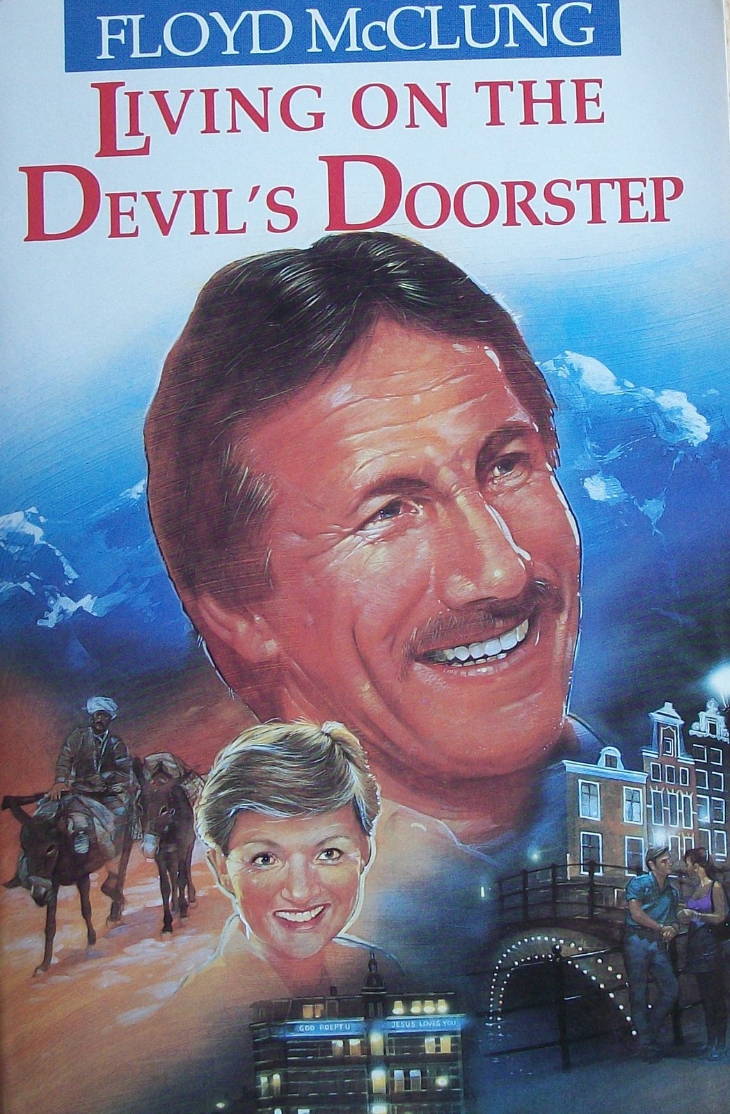 Living on the Devil’s Doorstep: International Adventures