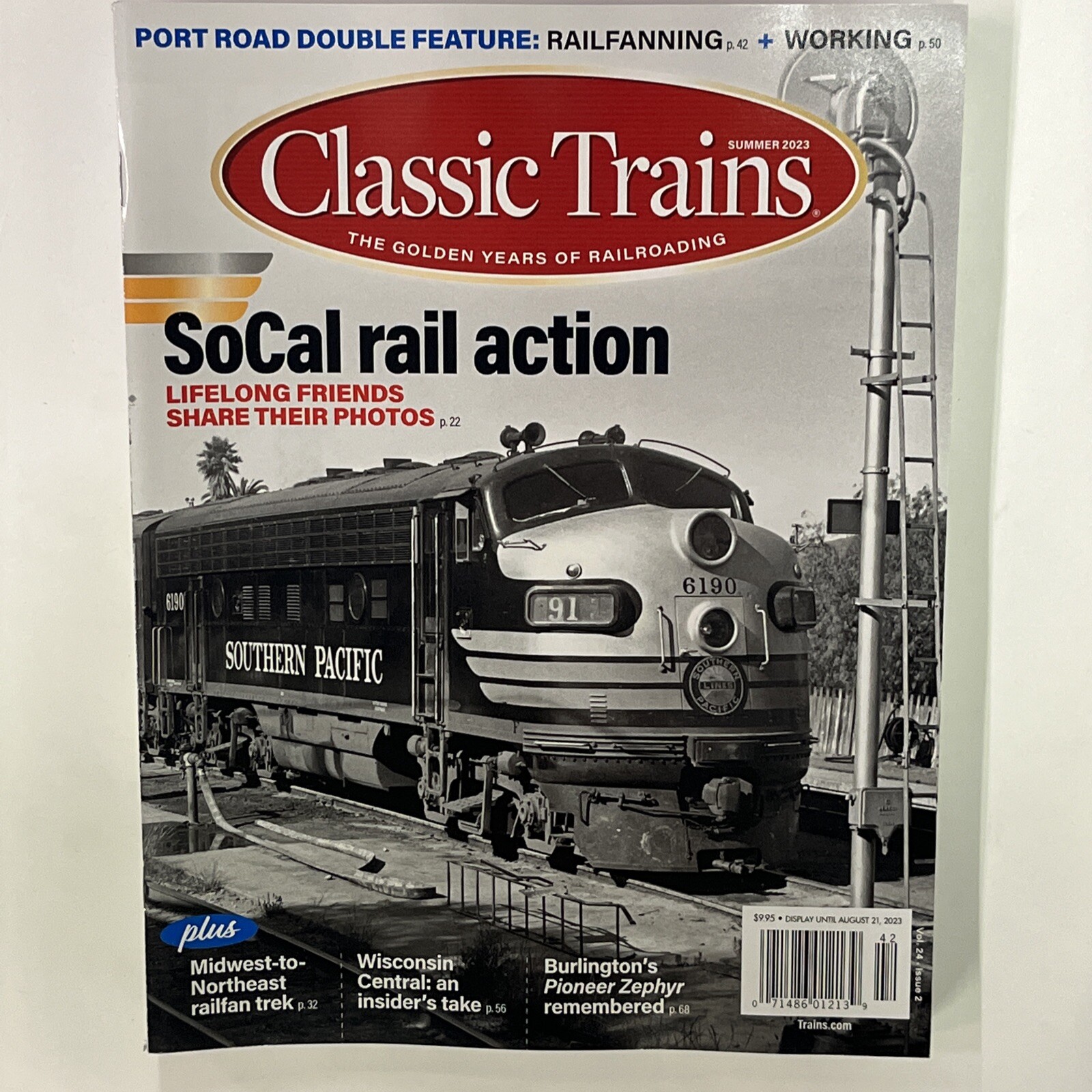 Classic Trains Magazine Summer 2023 SoCal Rail Action & Wisconsin Central