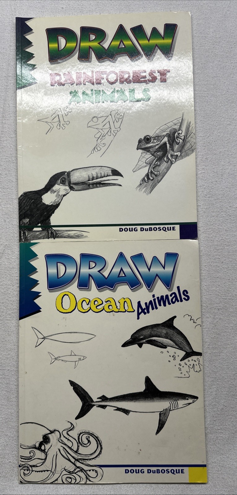 Two learn to draw for beginners draw ocean & rainforest animals Doug DuBosque